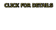 CLICK FOR DETAILS